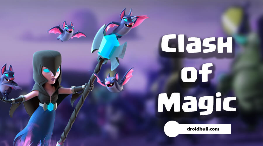 Clash of Magic – Dernière version 2022