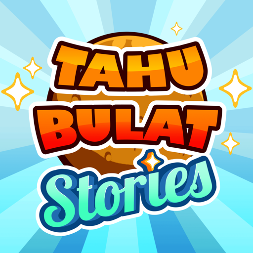 Tahu Bulat Stories Mod APK 2022 dernière 1.0.0.5 pour Android